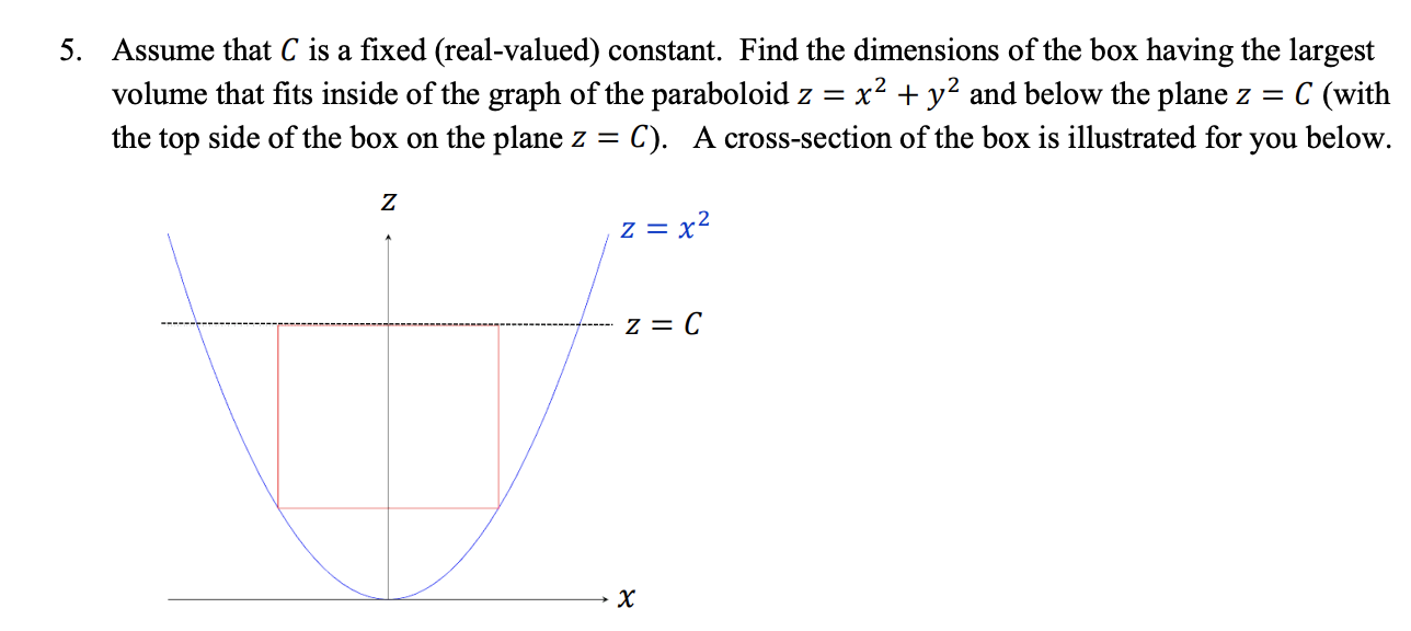 5. Assume that C is a fixed (real-valued) constant. Find the dimensions