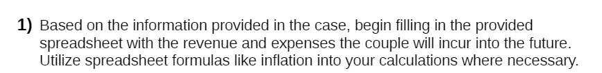 1) Based on the information provided in the case, begin filling in