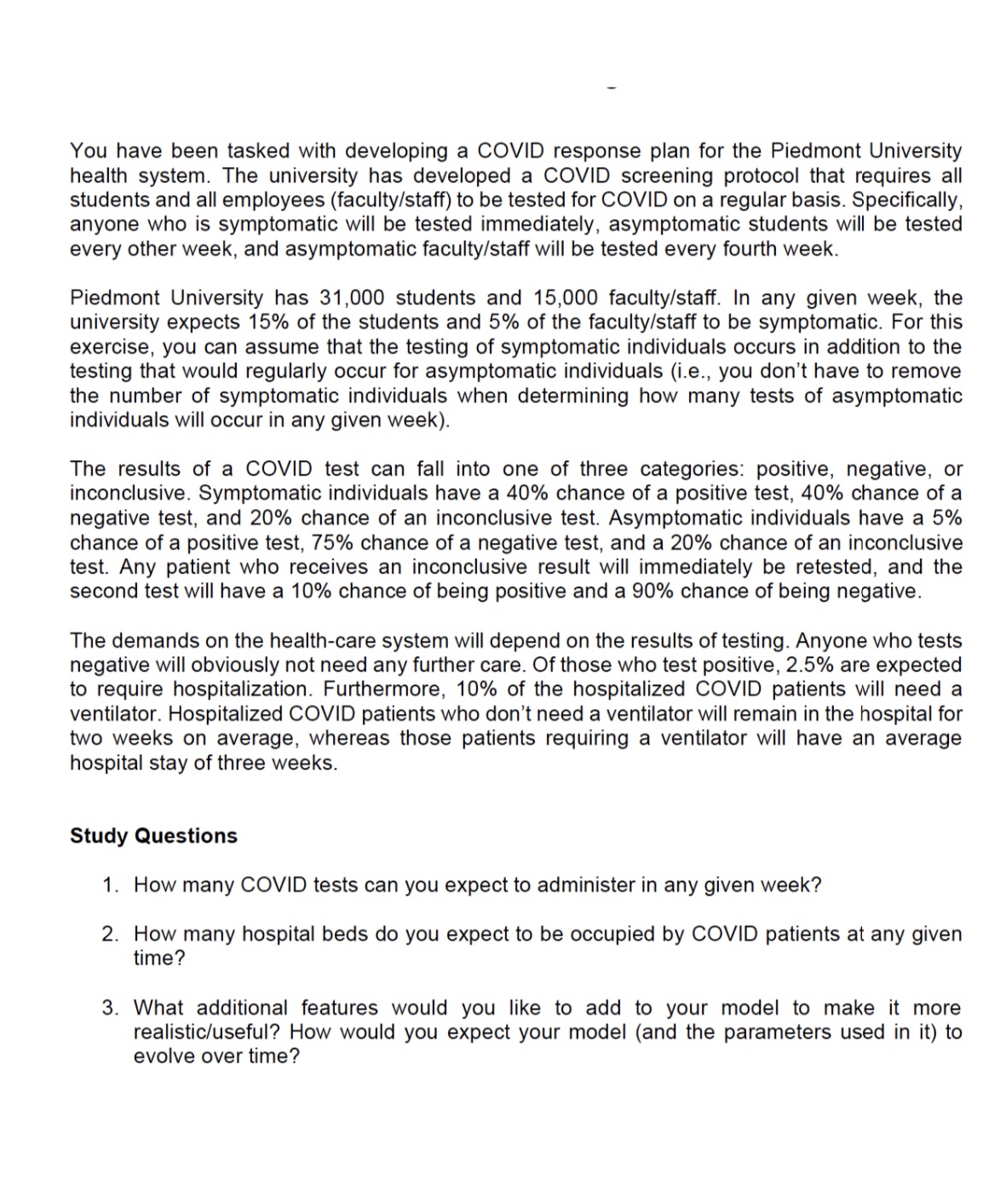 You have been tasked with developing a COVID response plan for the