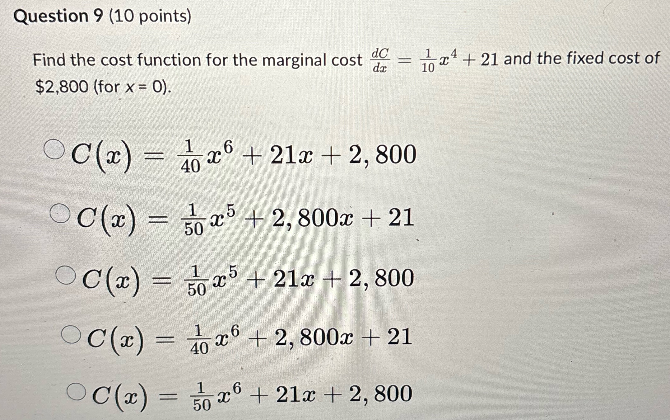 Question 9 (10 points) Find the cost function for the marginal cost