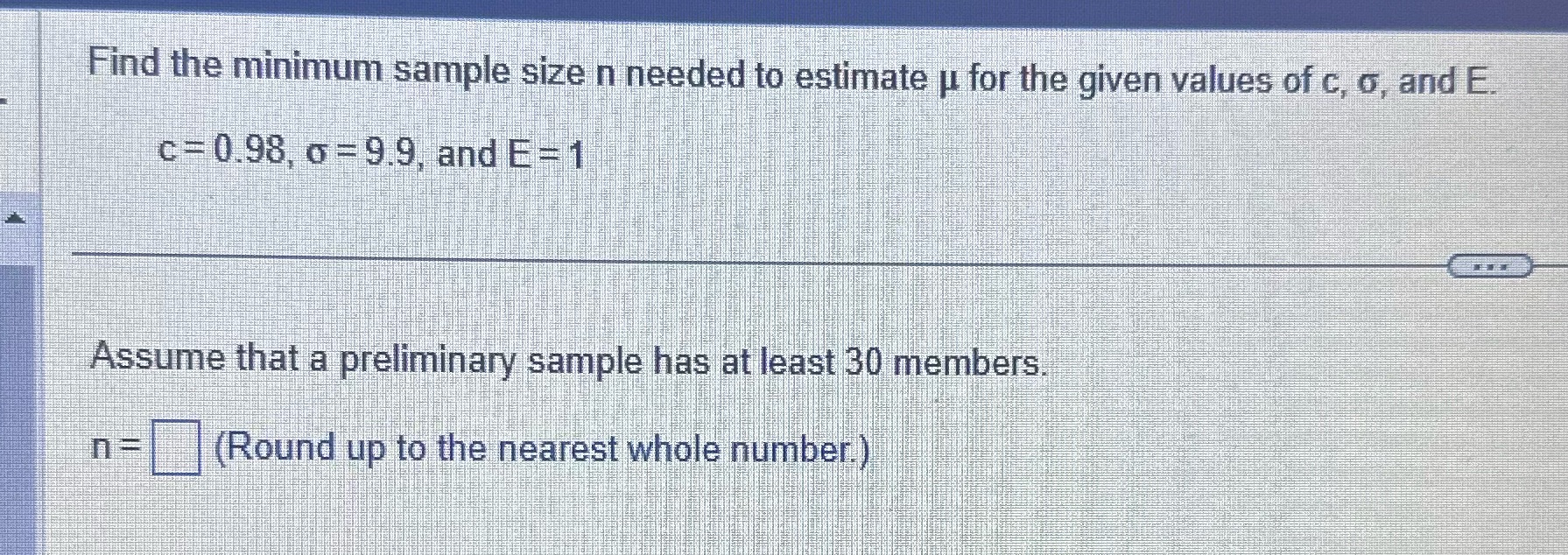 Find the minimum sample size n needed to estimate u for the