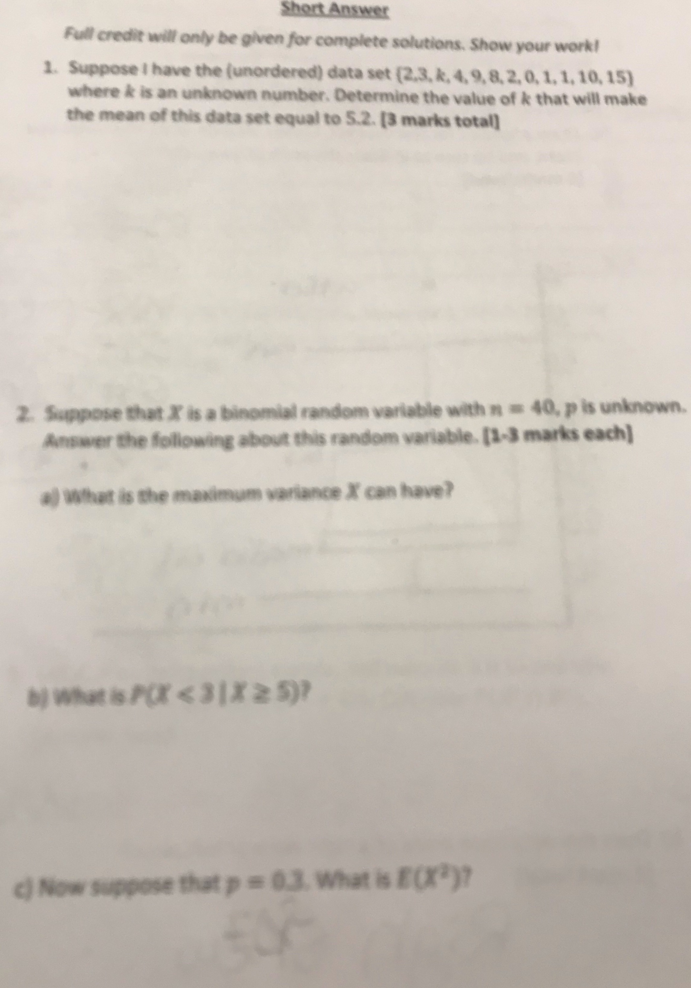 Short Answer Full credit will only be given for complete solutions. Show