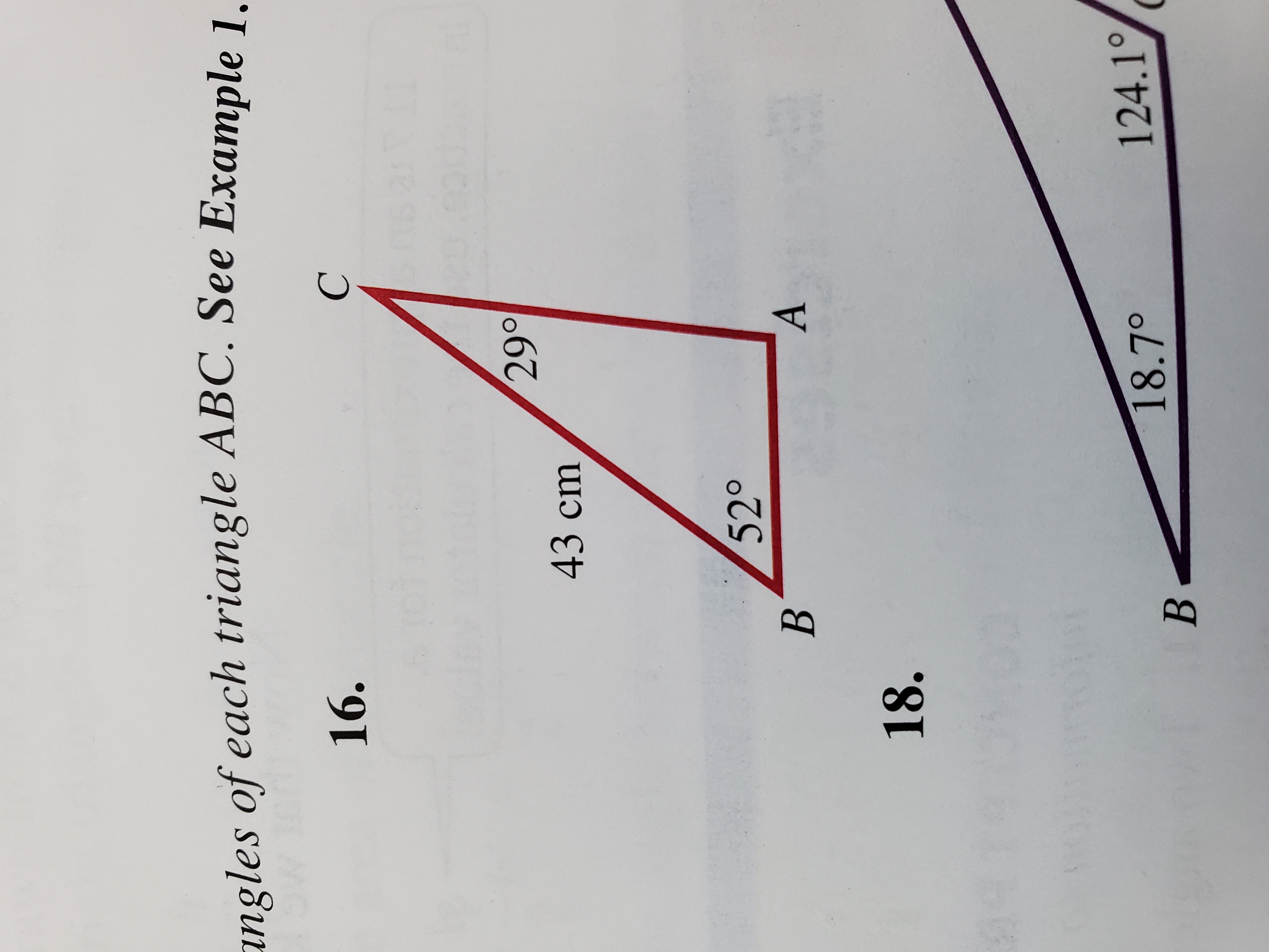 angles of each triangle ABC. See Example 1. 16. C 29 43