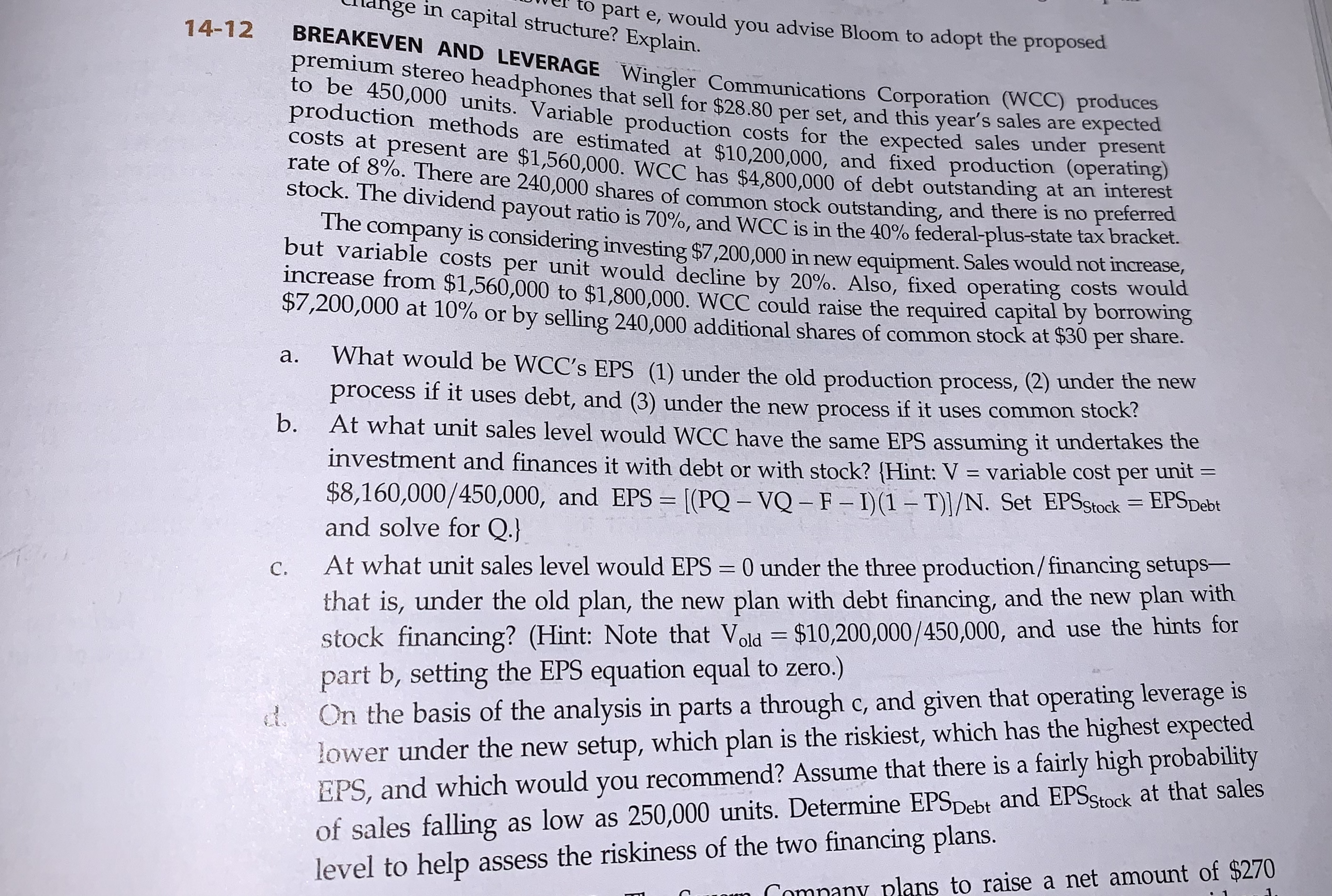 14-12 ge in capital structure? Explain. part e, would you advise Bloom