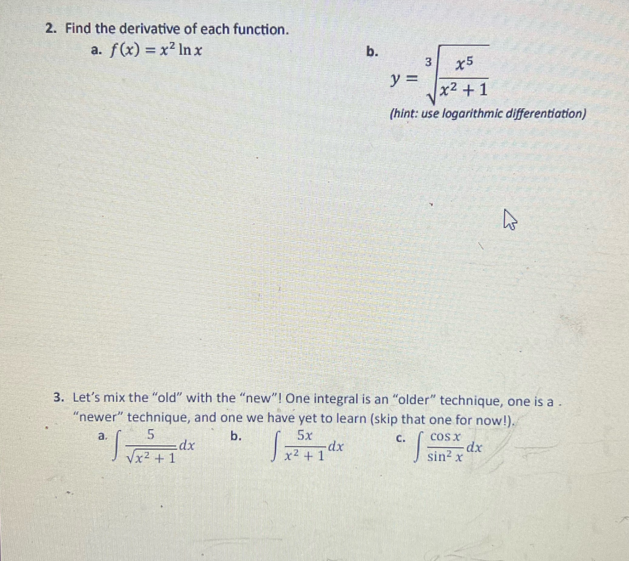2. Find the derivative of each function. a. f(x) = xlnx b.