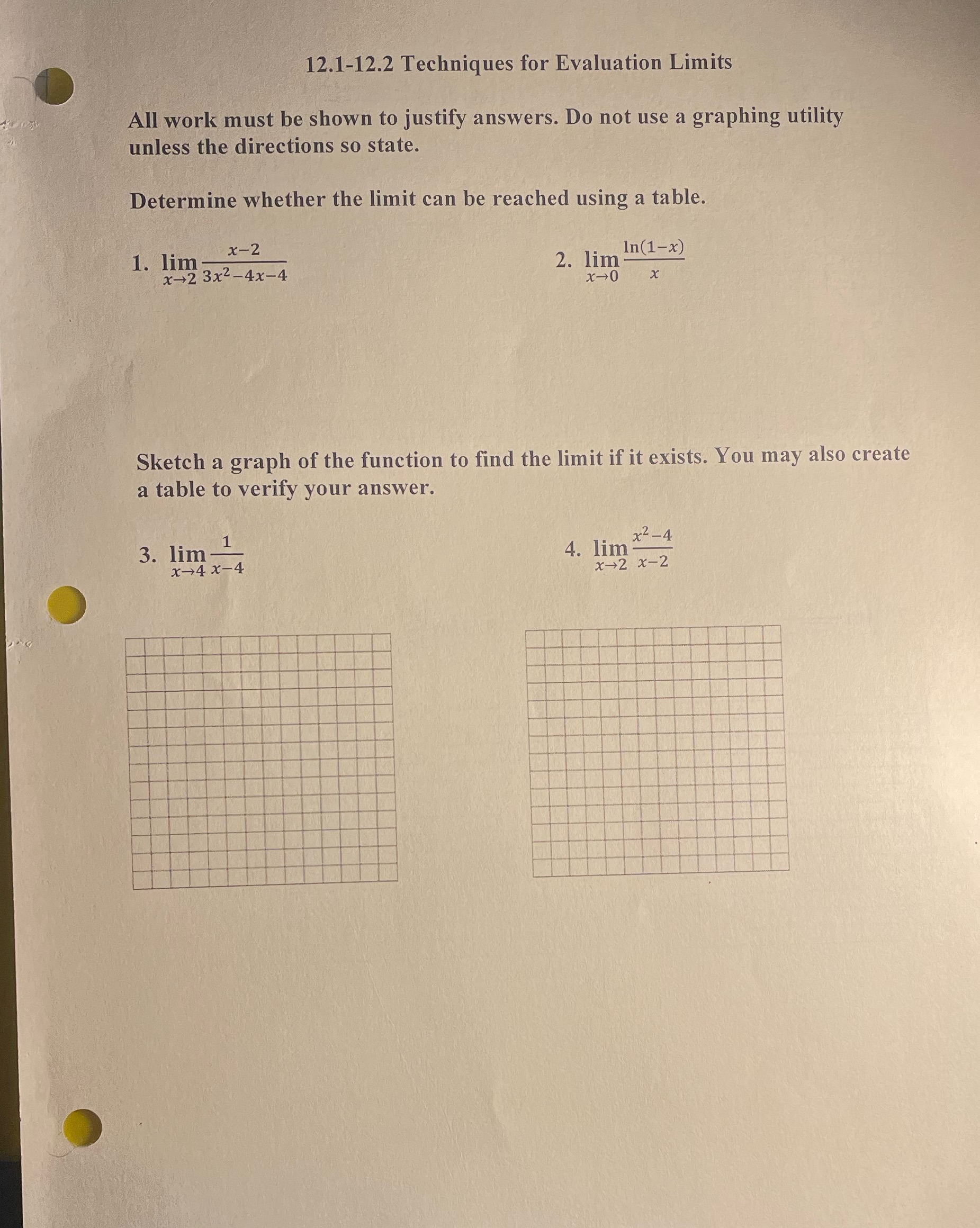 12.1-12.2 Techniques for Evaluation Limits All work must be shown to justify