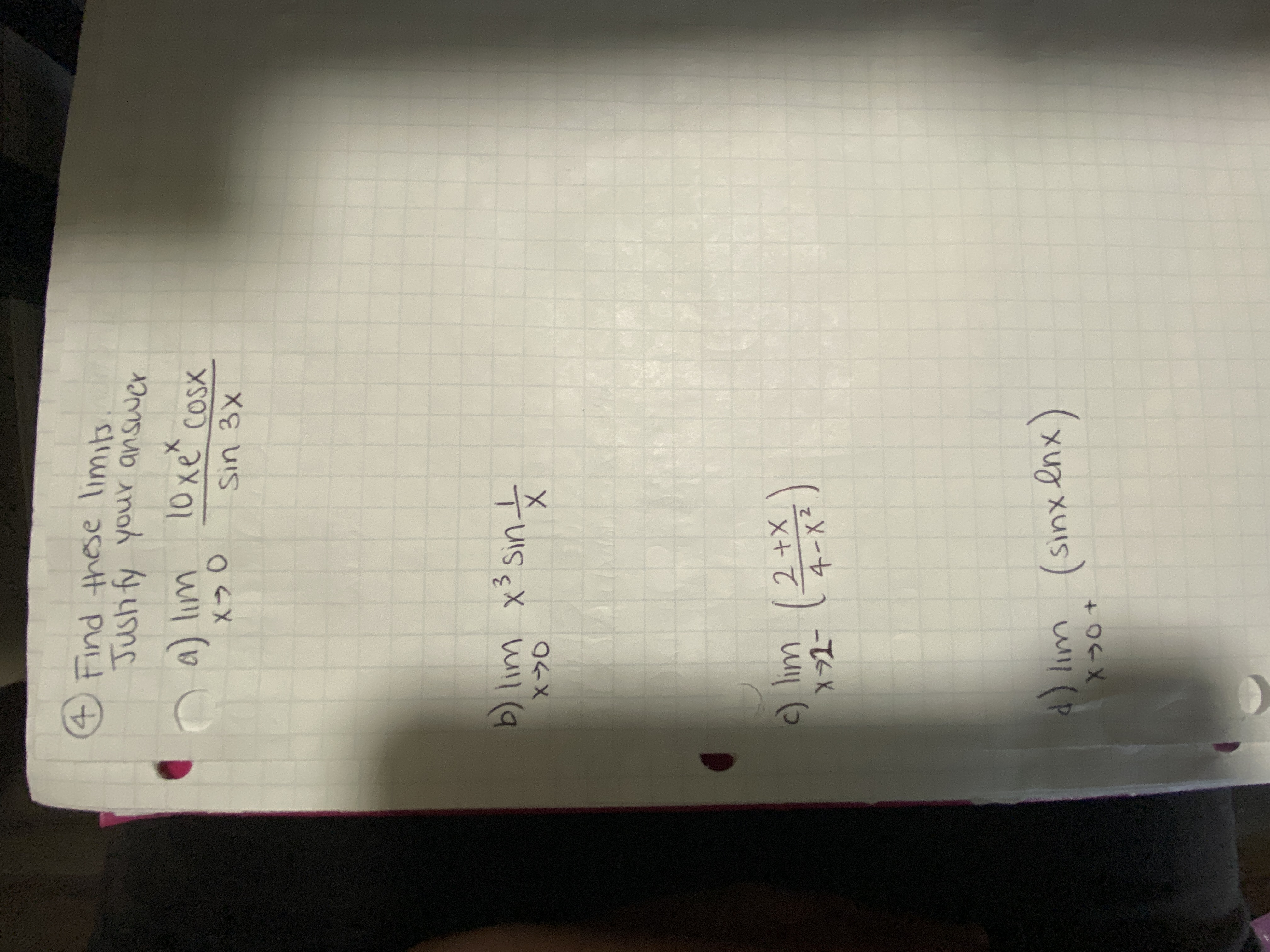 Find these limits Justify your answer X a) lim lo xe cosx