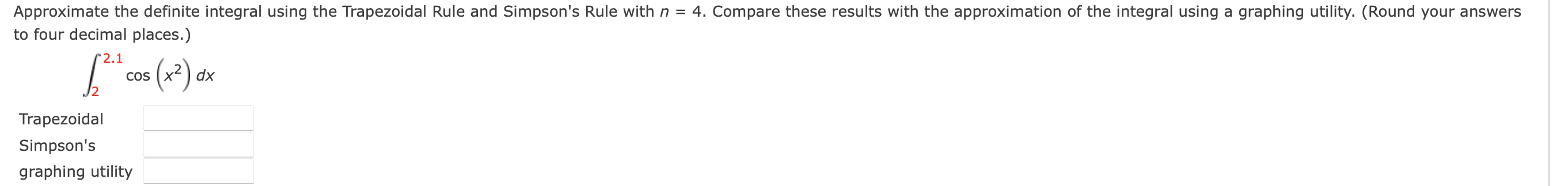 Approximate the definite integral using the Trapezoidal Rule and Simpson's Rule with