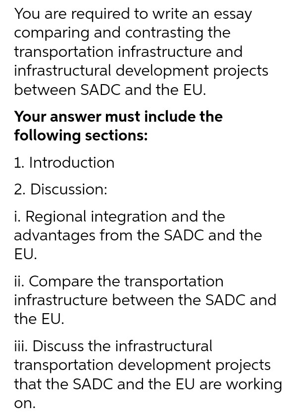 You are required to write an essay comparing and contrasting the transportation