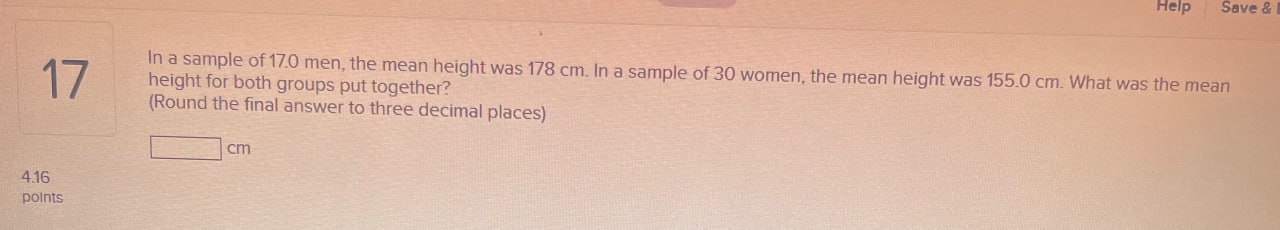 17 4.16 points Help Save & In a sample of 17.0 men,
