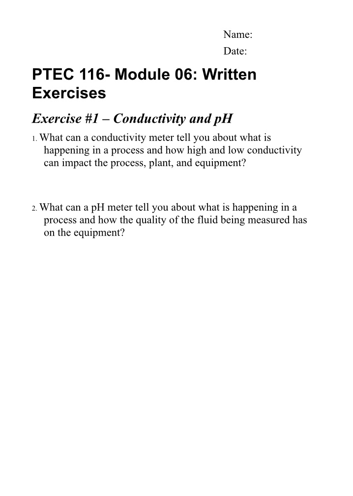 Name: Date: PTEC 116- Module 06: Written Exercises Exercise #1-Conductivity and pH