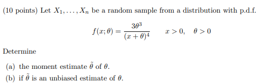 (10 points) Let X,..., X, be a random sample from a distribution
