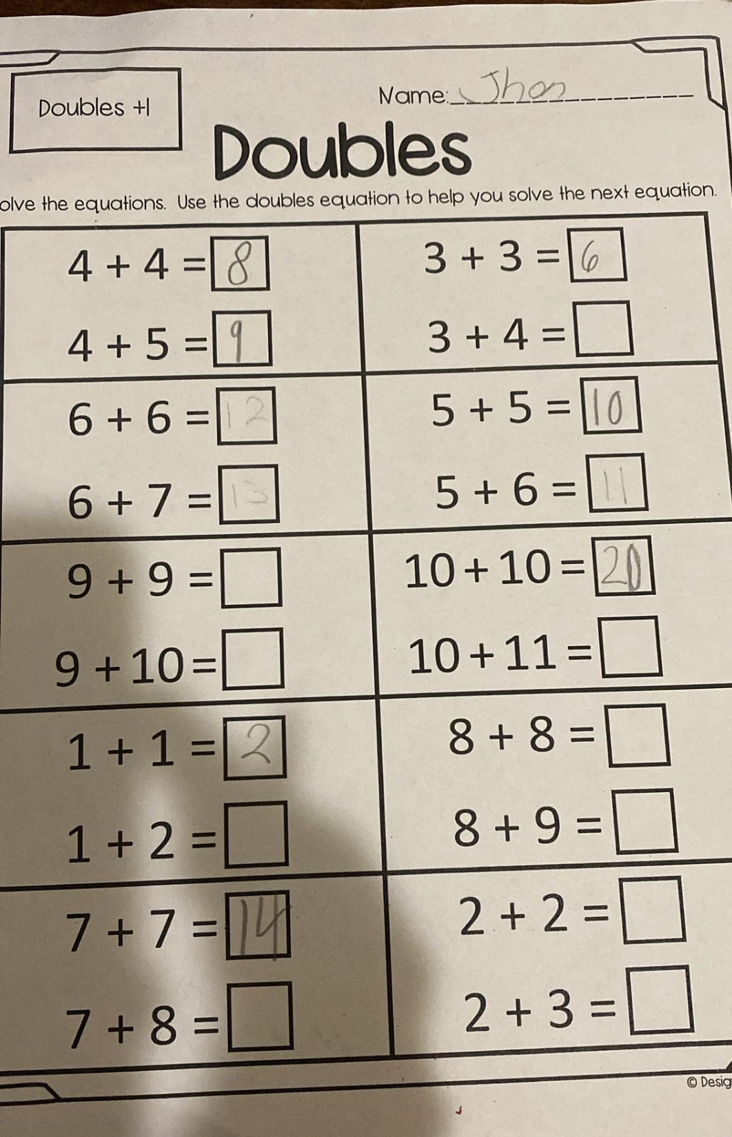 Doubles +1 Name Jhan Doubles olve the equations. Use the doubles equation