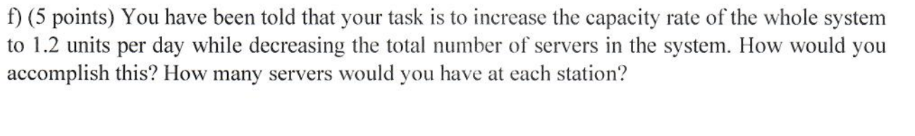 Rp is the total capacity rate of each station (unit/day). Assume that