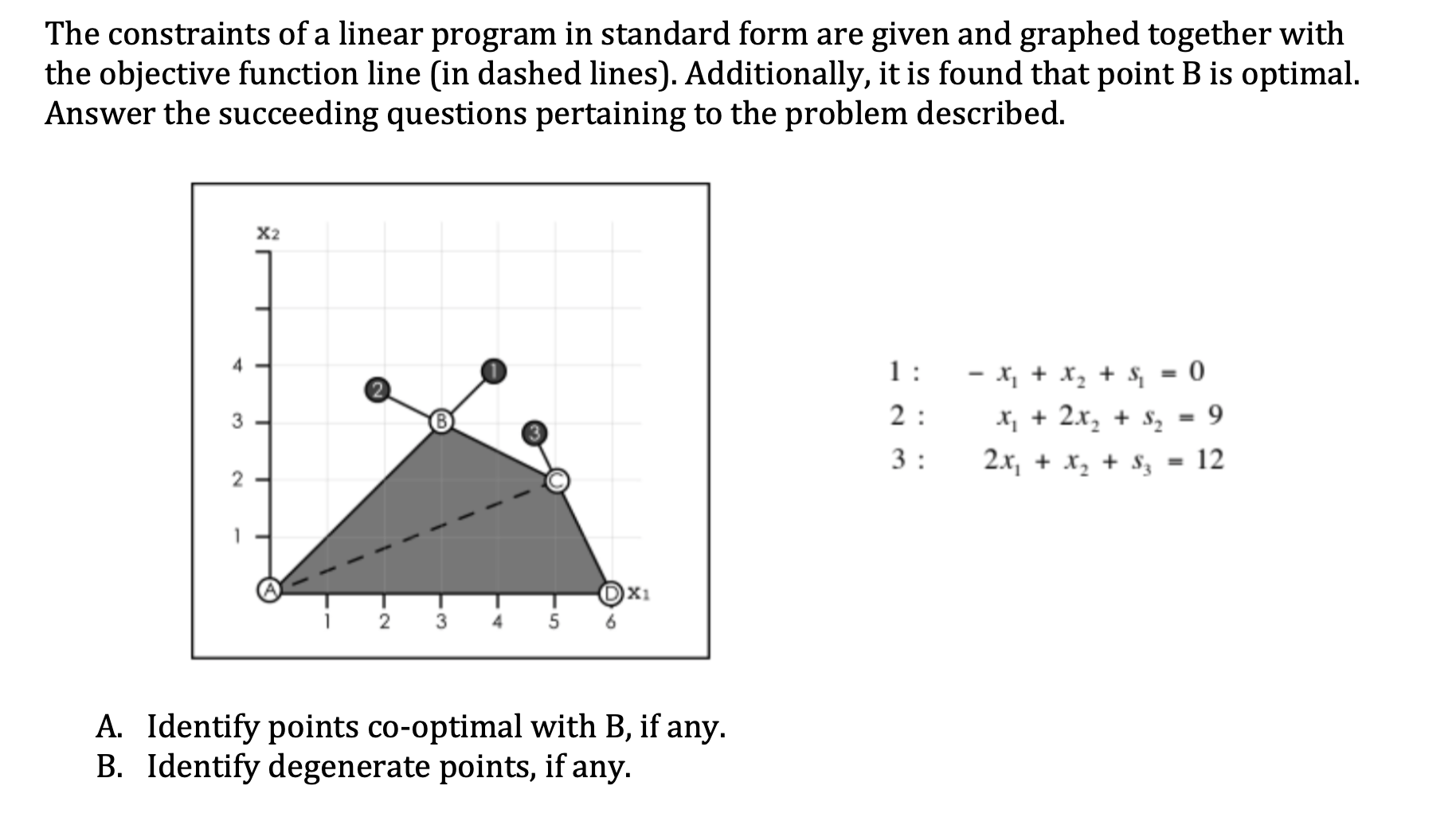 The constraints of a linear program in standard form are given and