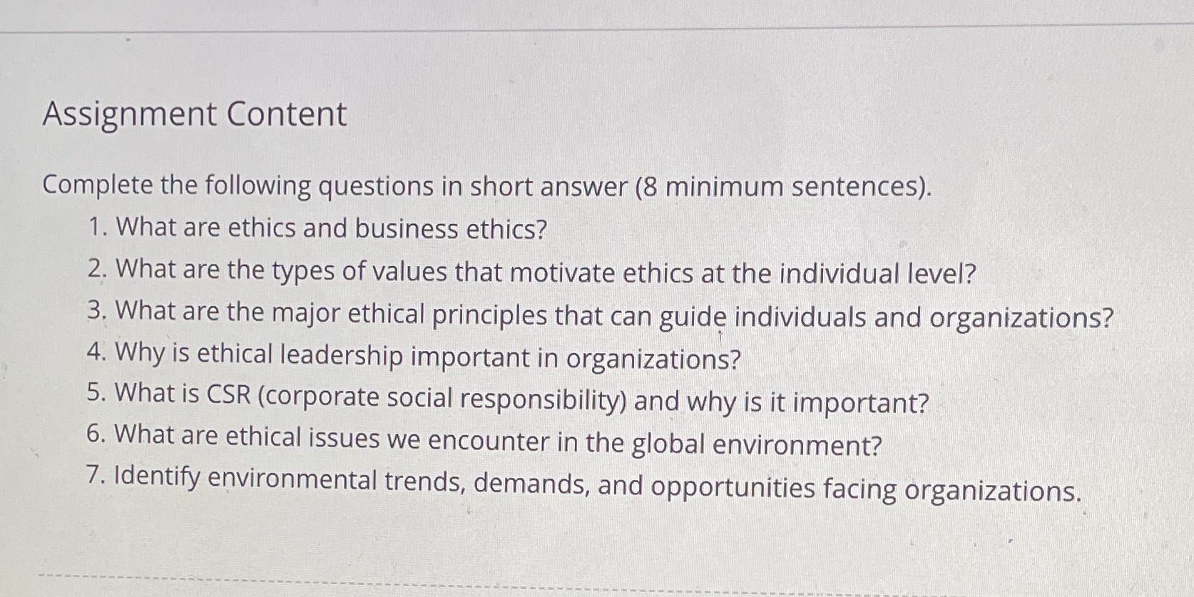 Assignment Content Complete the following questions in short answer (8 minimum sentences).