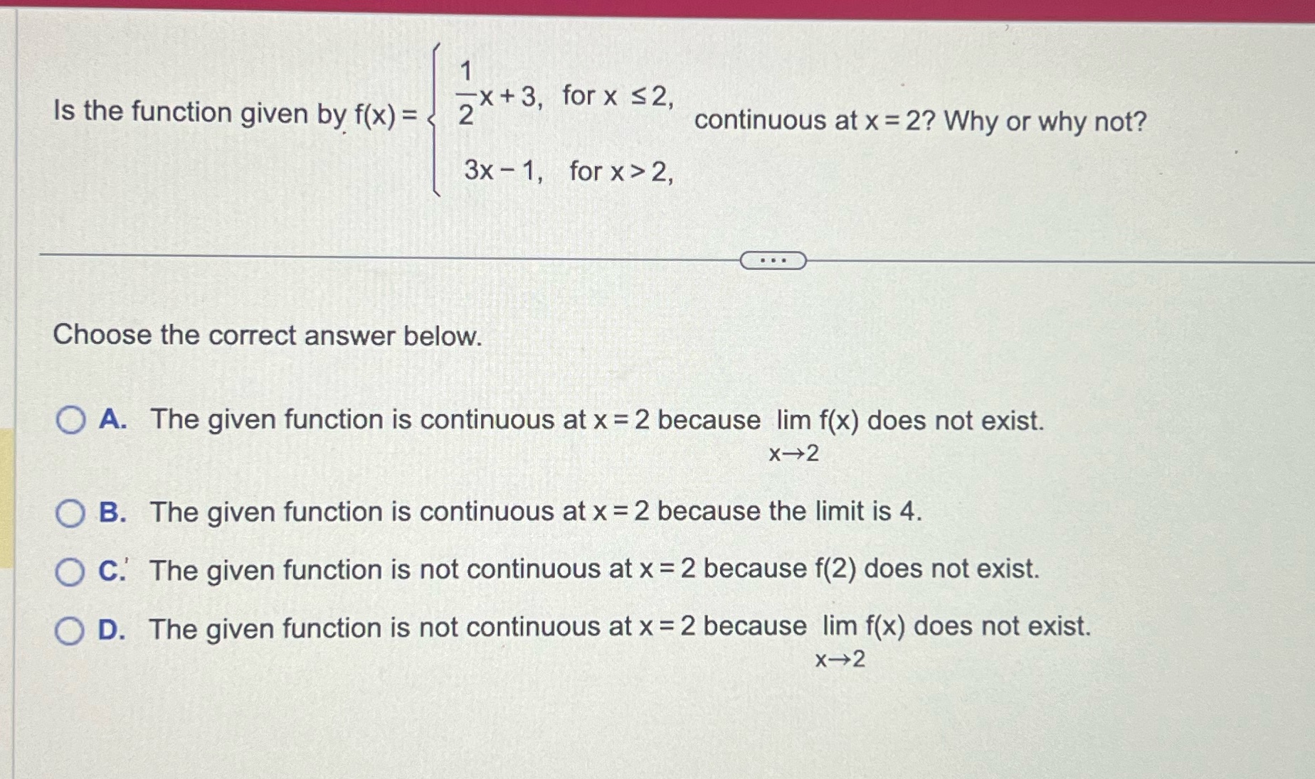 1 Is the function given by f(x)=2x+3, for x 2, continuous at