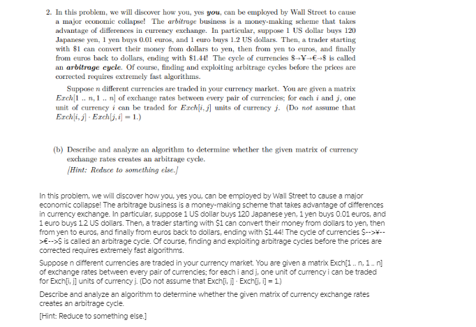 2. In this problem, we will discover how you, yes you, can