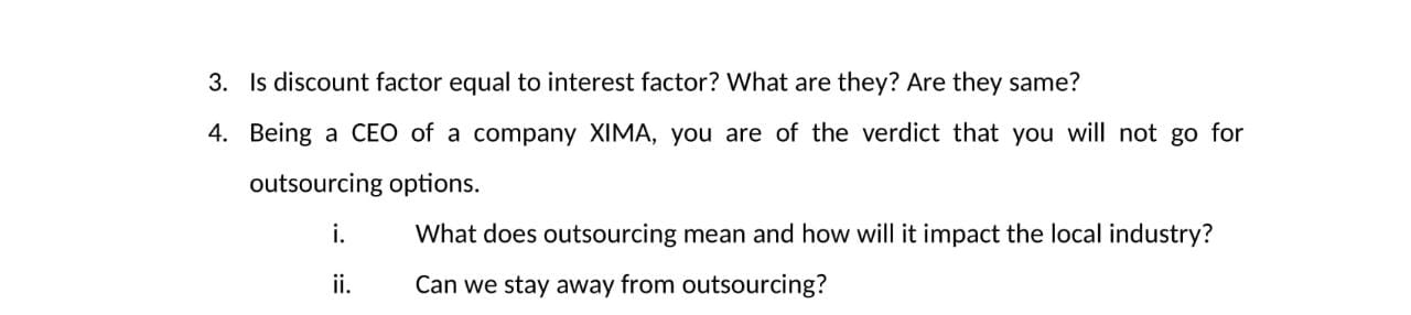 3. Is discount factor equal to interest factor? What are they? Are