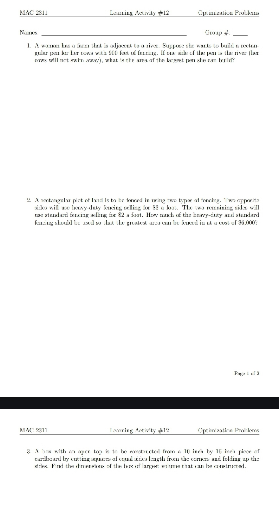 MAC 2311 Names: Learning Activity #12 Optimization Problems Group #: 1. A