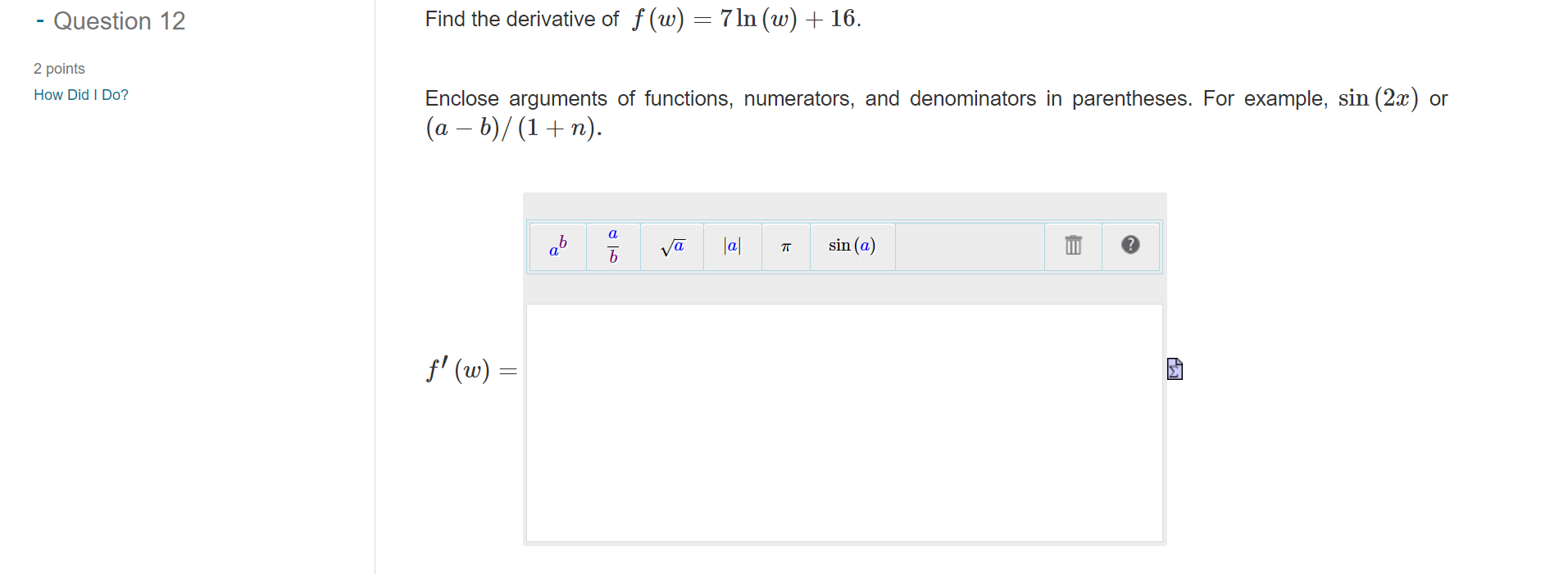 (z) = 37%. Enclose arguments of functions, numerators, and denominators in parentheses.