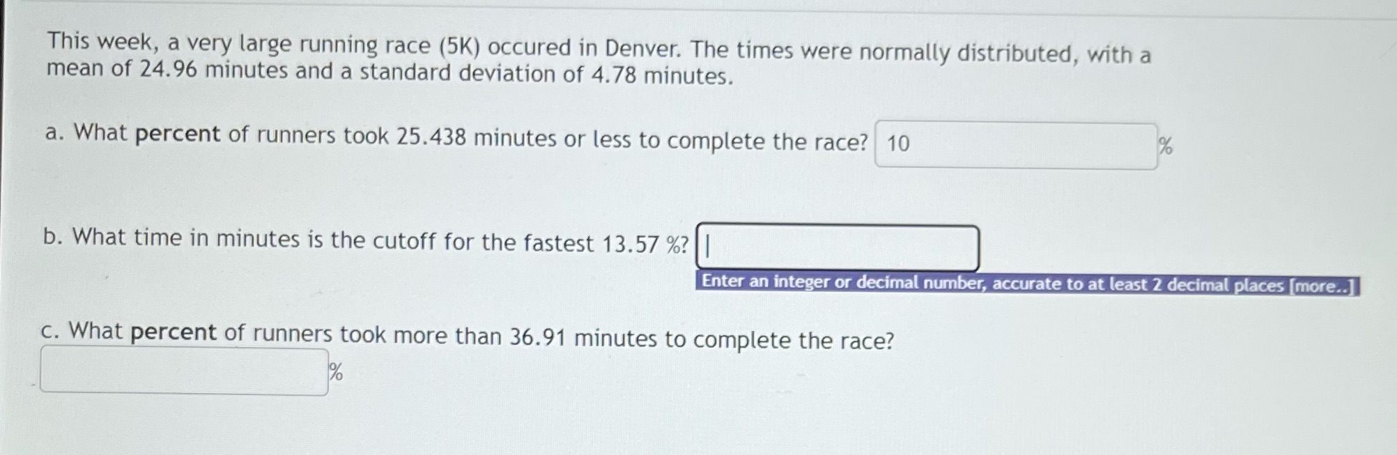 This week, a very large running race (5K) occured in Denver. The