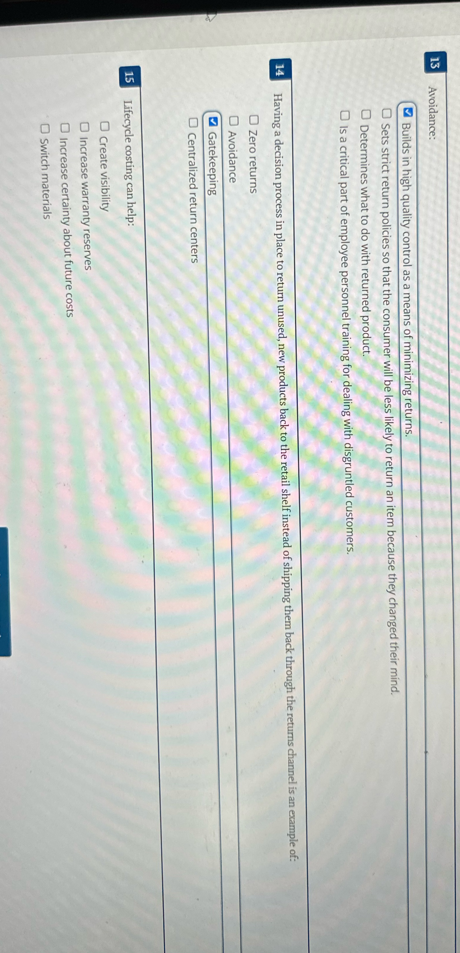 13 Avoidance: Builds in high quality control as a means of minimizing