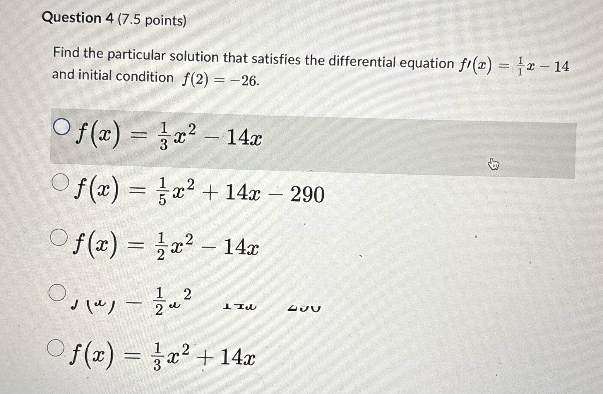 Question 4 (7.5 points) - Find the particular solution that satisfies the