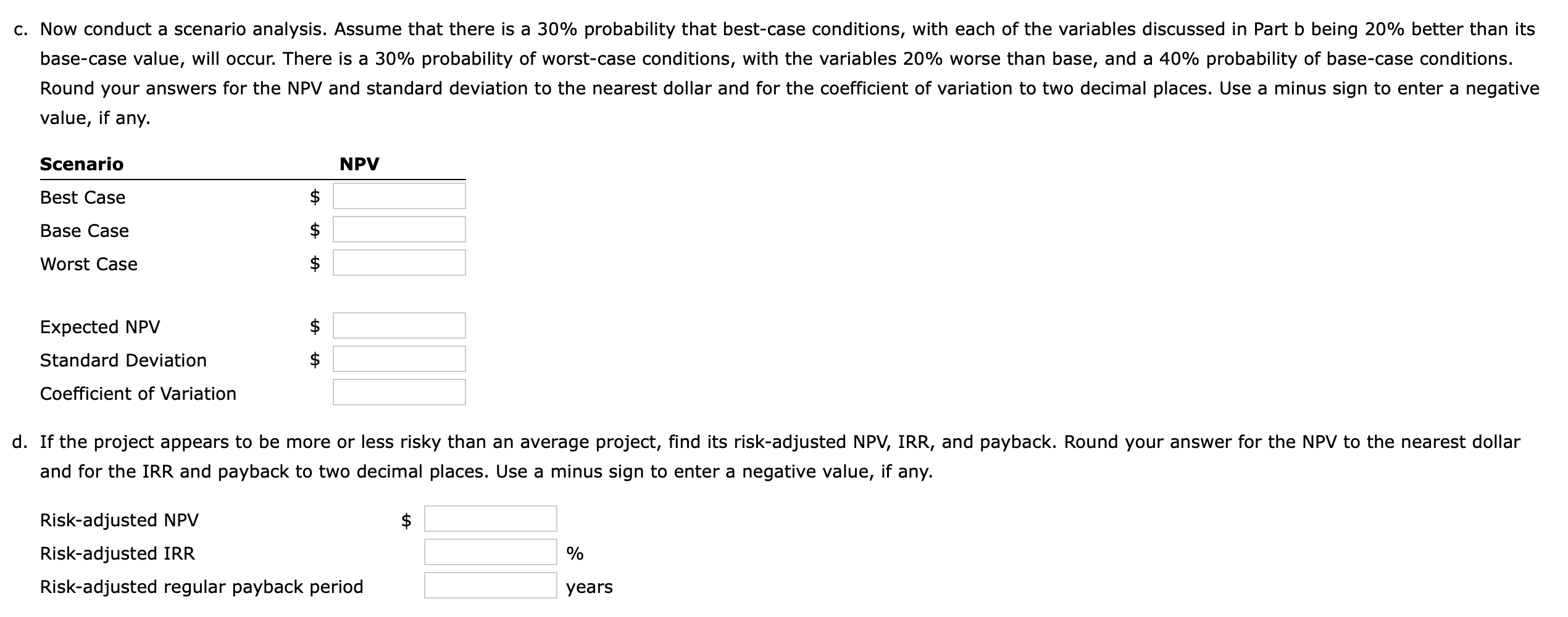 require net working capital at the beginning of each year in an