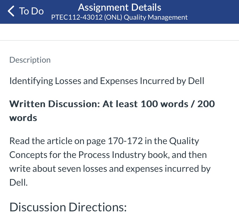 < To Do Assignment Details PTEC112-43012 (ONL) Quality Management Description Identifying Losses