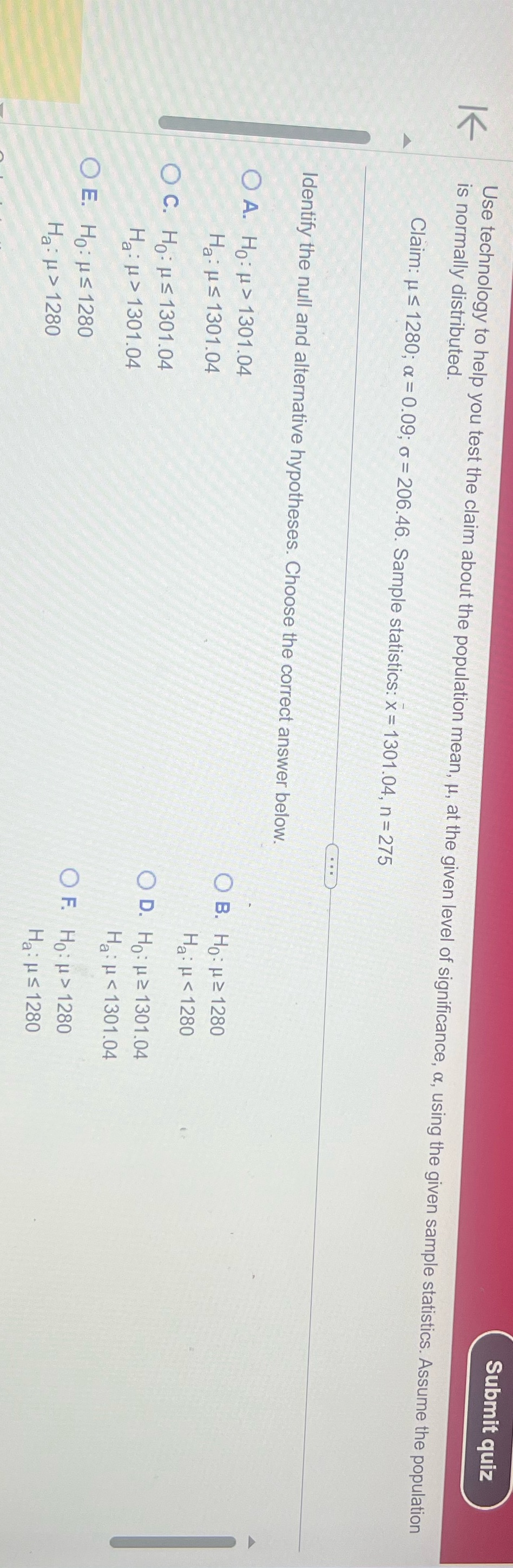 K Submit quiz Use technology to help you test the claim about