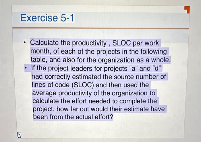 e f g h i 6050/617=9.80 16.70 6.90 Over/under estimate Exercise 5-1
