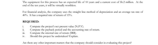 a new production process. From a variety of sources, the total cost