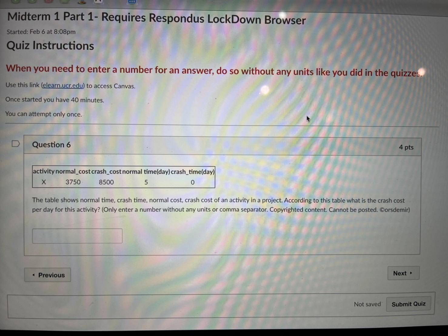 Midterm 1 Part 1- Requires Respondus LockDown Browser Started: Feb 6 at