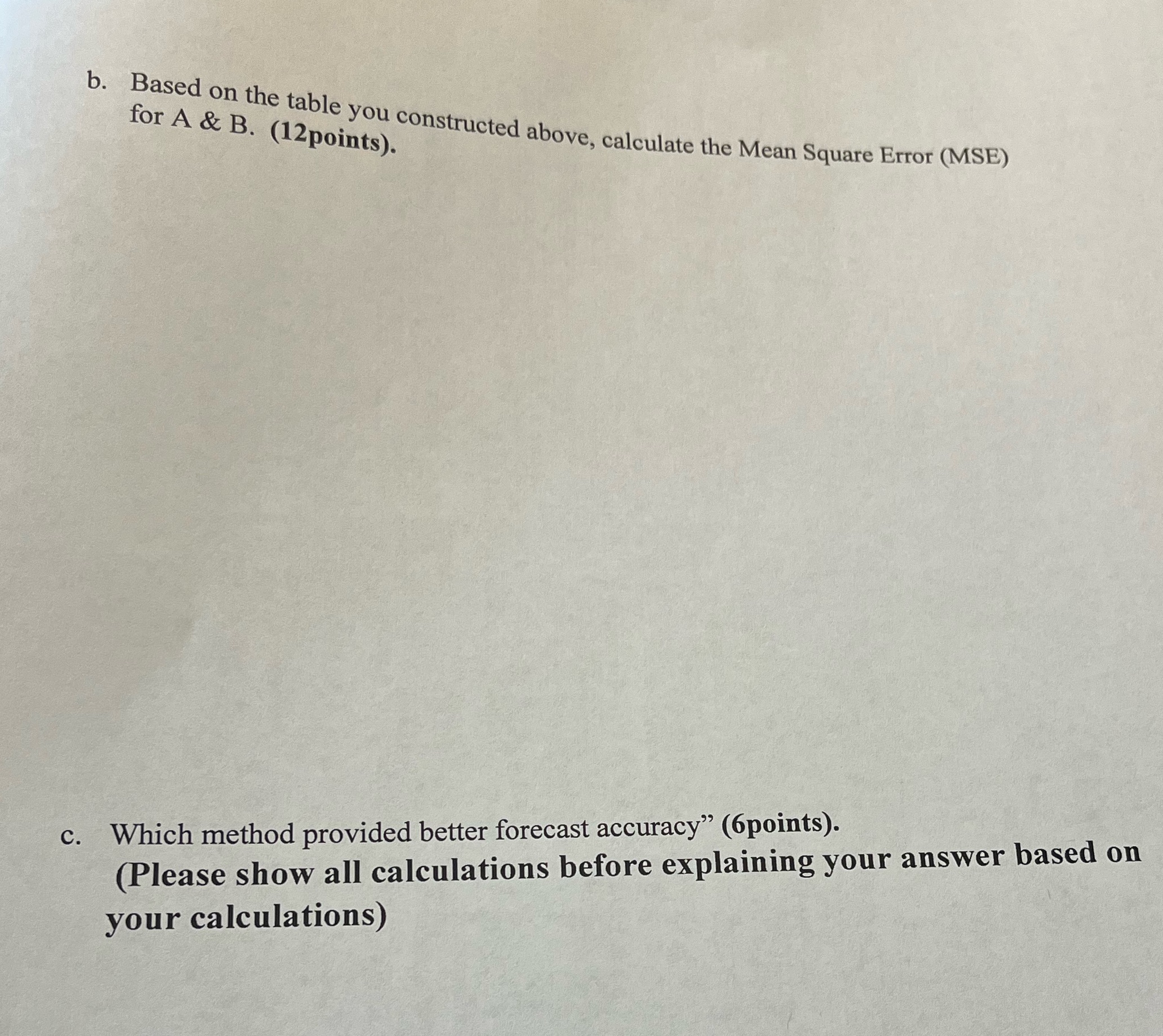 b. Based on the table you constructed above, calculate the Mean Square
