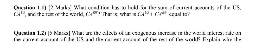 Question 1.1) [2 Marks] What condition has to hold for the sum