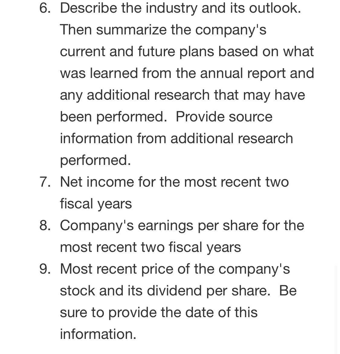 the following about their chosen company. Do not copy and paste any