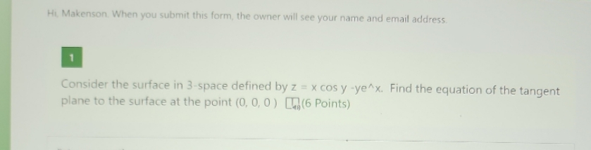 Hi, Makenson. When you submit this form, the owner will see your