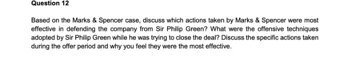 Question 12 Based on the Marks & Spencer case, discuss which actions