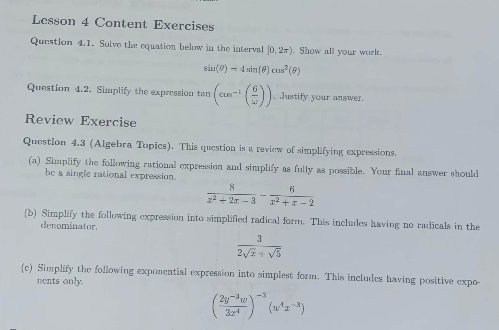 Lesson 4 Content Exercises Question 4.1. Solve the equation below in the