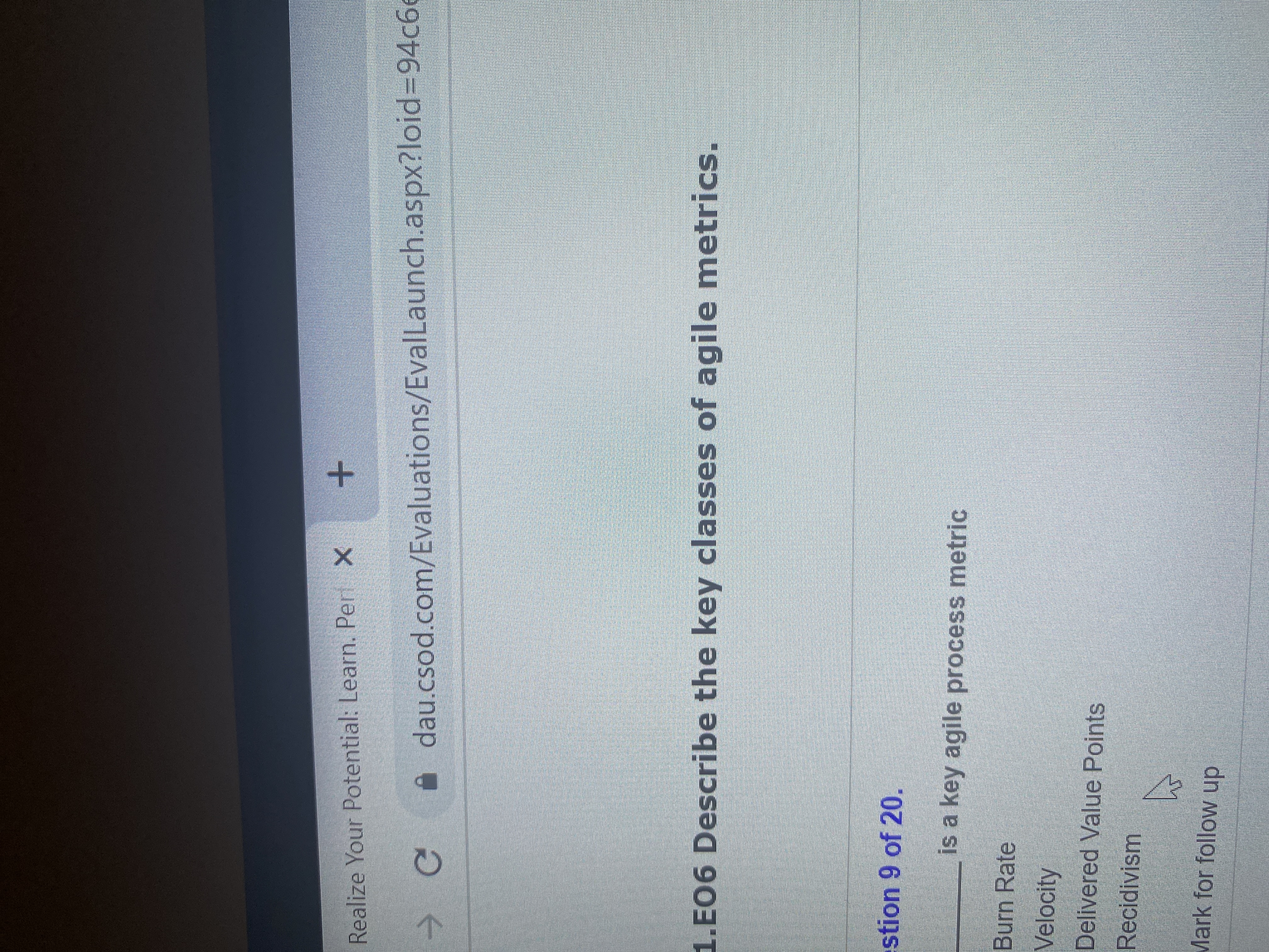 Realize Your Potential: Learn. Per X + C dau.csod.com/Evaluations/EvalLaunch.aspx?loid=94c6 1.E06 Describe the