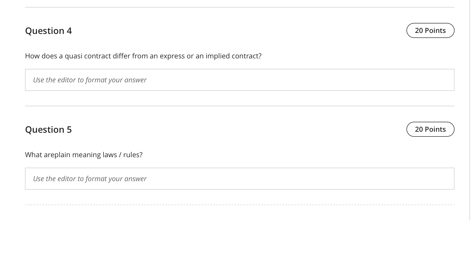 Question 4 How does a quasi contract differ from an express or