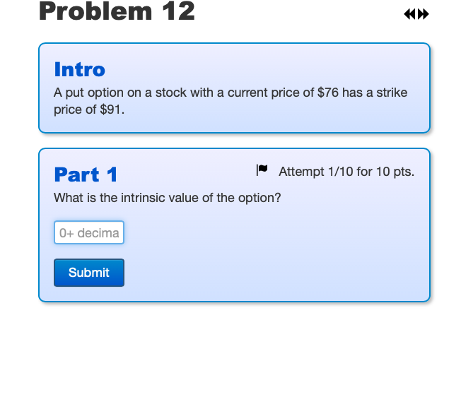 0+ decima Submit Part 2 Attempt 1/10 for 10 pts. Attempt 1/10