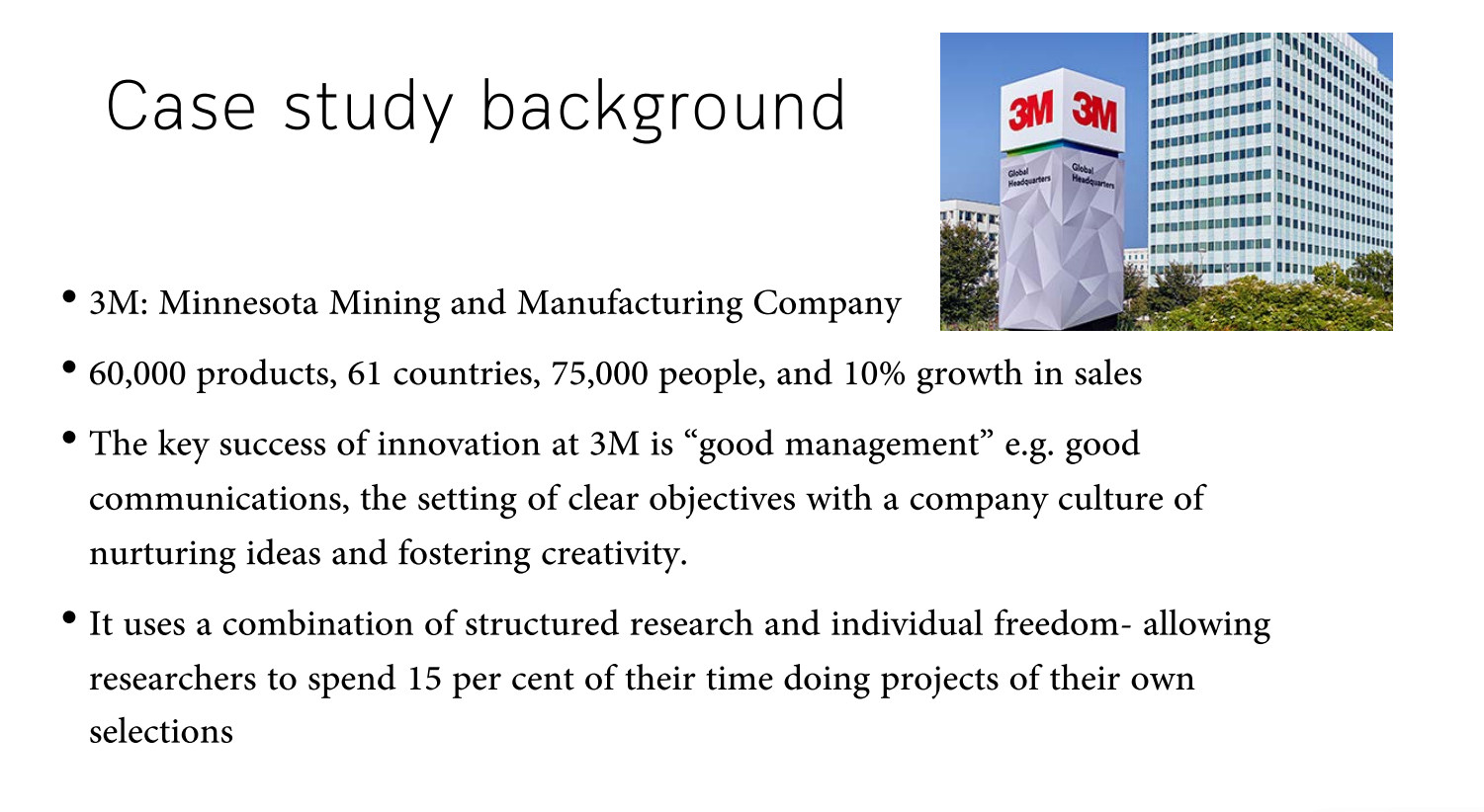Case study background. 3M 3M Global Headquarters Global Headquarter 3M: Minnesota Mining