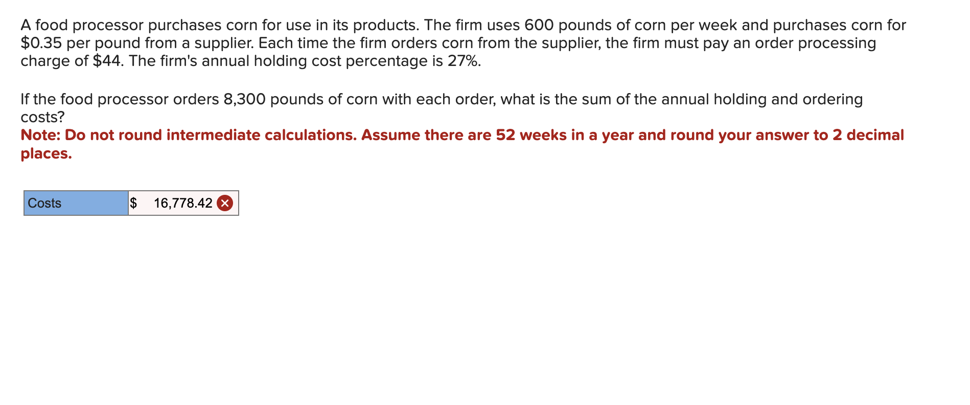 A food processor purchases corn for use in its products. The firm