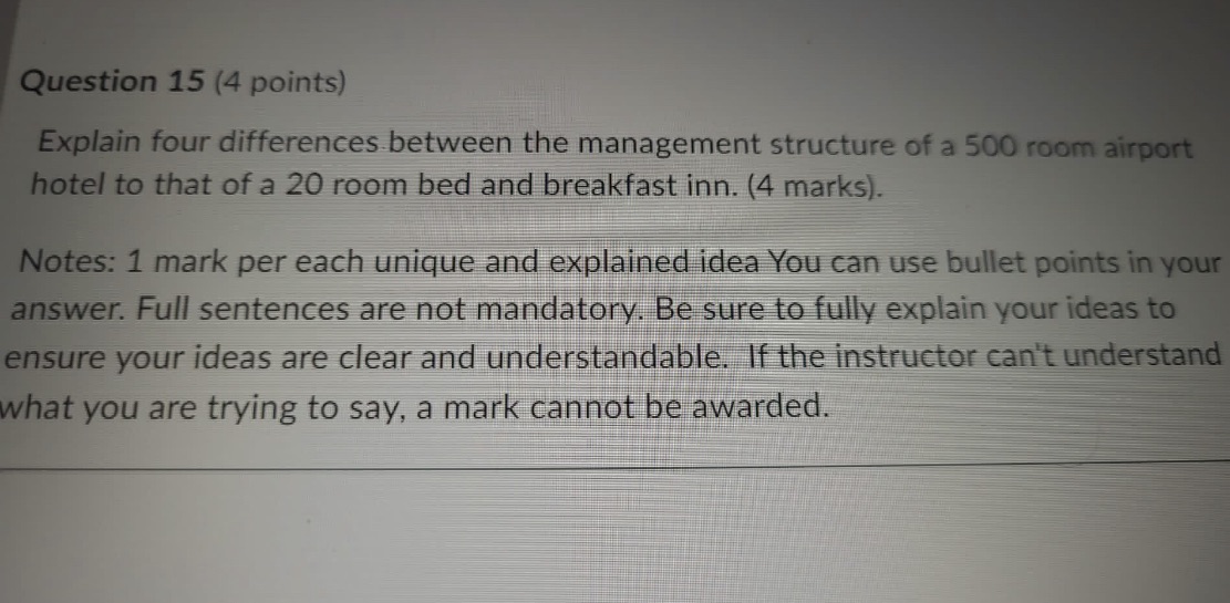 Question 15 (4 points) Explain four differences between the management structure of
