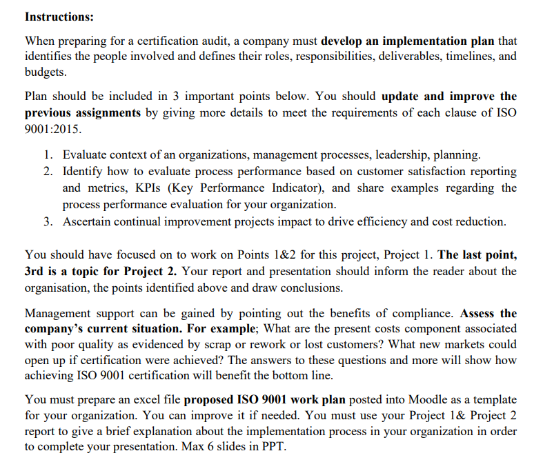 Instructions: When preparing for a certification audit, a company must develop an