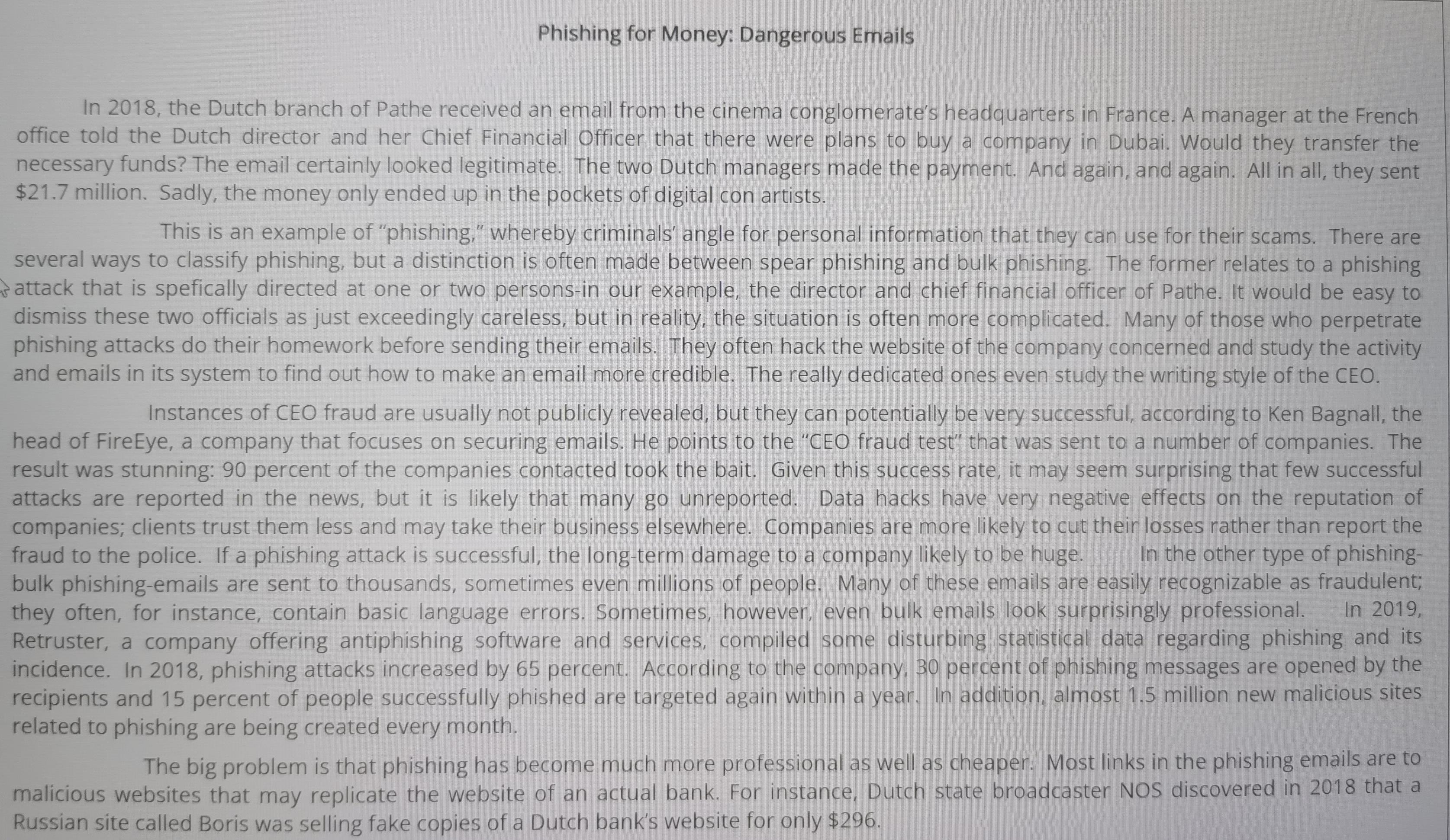 The case above have explain the difference between spear phishing and bulk