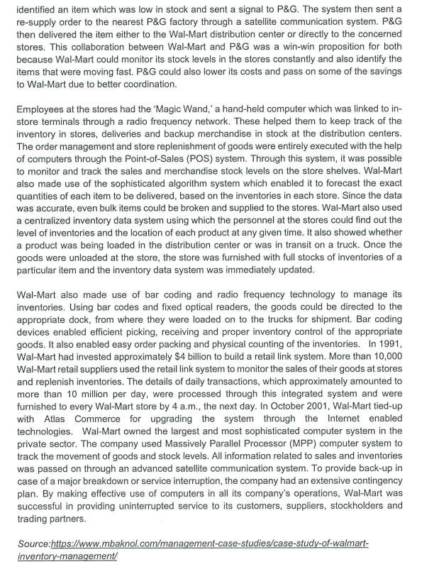 in the answer booklet. Wal-Mart Wal-Mart Stores, Inc. is the largest retailer