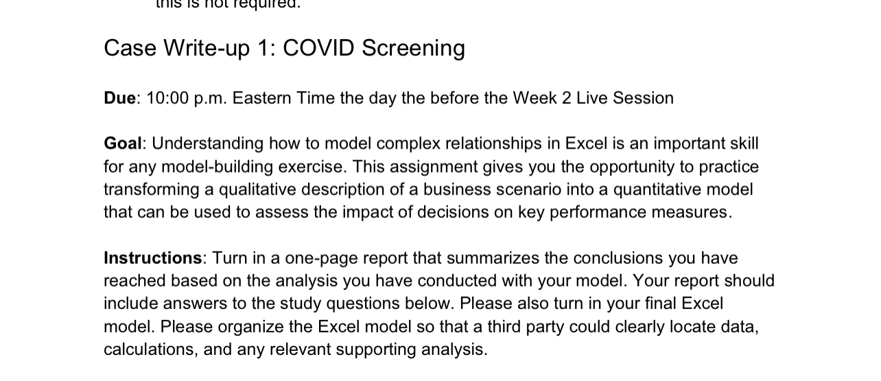 this is not required. Case Write-up 1: COVID Screening Due: 10:00 p.m.